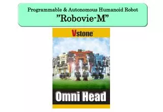 Programmable &amp; Autonomous Humanoid Robot ”Robovie-M”