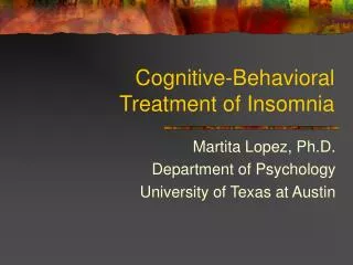 Cognitive-Behavioral Treatment of Insomnia