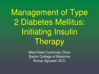 Management of Type 2 Diabetes Mellitus: Initiating Insulin Therapy