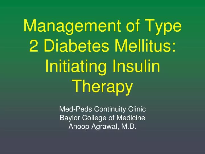 management of type 2 diabetes mellitus initiating insulin therapy