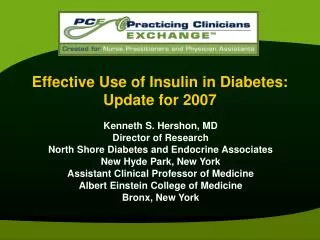 Effective Use of Insulin in Diabetes: Update for 2007