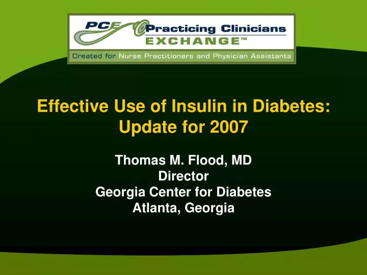 effective use of insulin in diabetes update for 2007