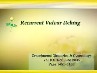 Recurrent Vulvar Itching
