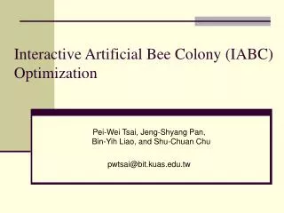 Interactive Artificial Bee Colony (IABC) Optimization