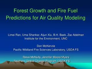 Forest Growth and Fire Fuel Predictions for Air Quality Modeling