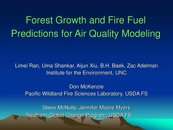 forest growth and fire fuel predictions for air quality modeling