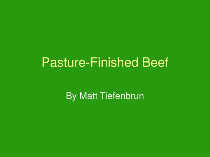 pasture finished beef