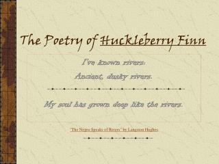 The Poetry of Huckleberry Finn