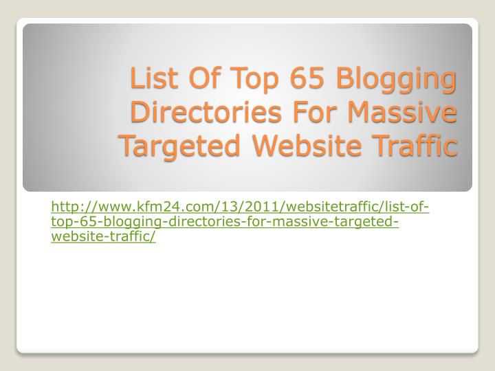 list of top 65 blogging directories for massive targeted website traffic