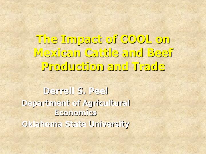 the impact of cool on mexican cattle and beef production and trade