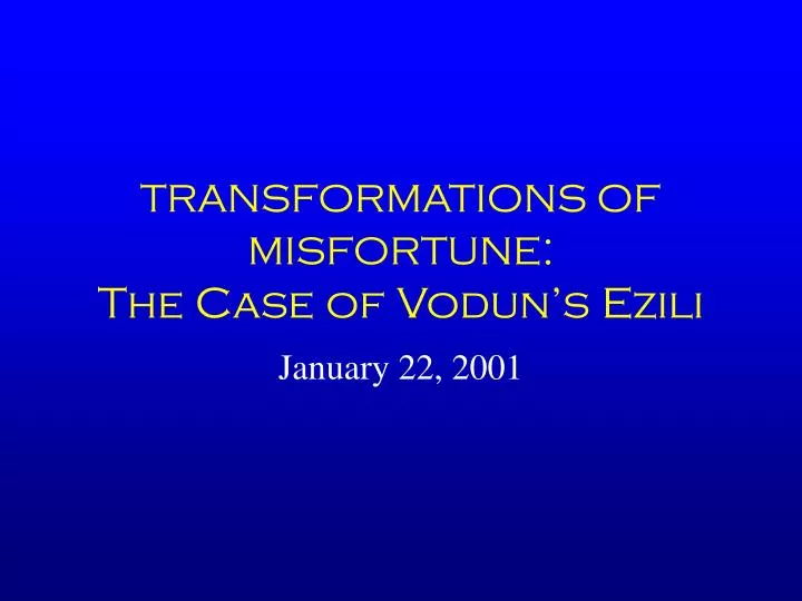 transformations of misfortune the case of vodun s ezili