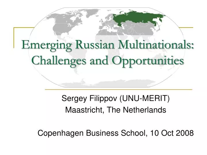 emerging russian multinationals challenges and opportunities
