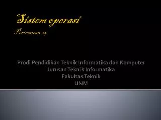 Sistem Operasi 14