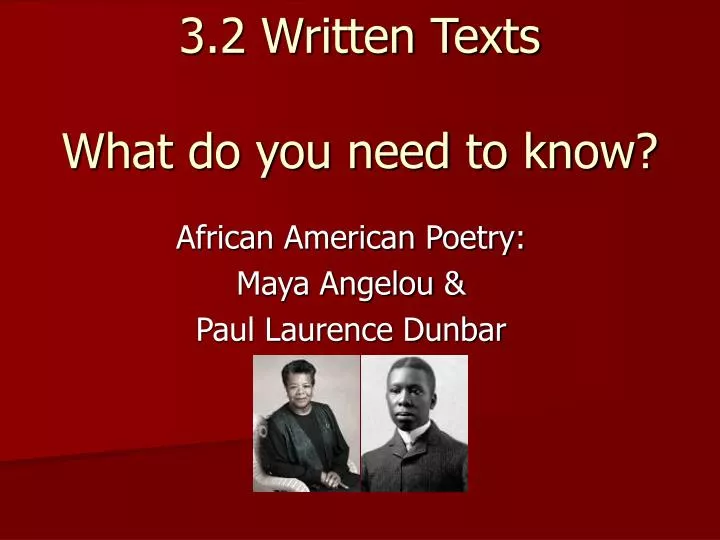 3 2 written texts what do you need to know