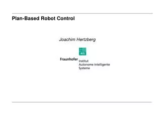 Plan-Based Robot Control