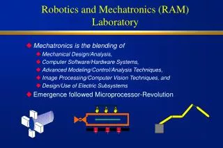 Robotics and Mechatronics (RAM) Laboratory