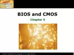 BIOS and CMOS - slide 1