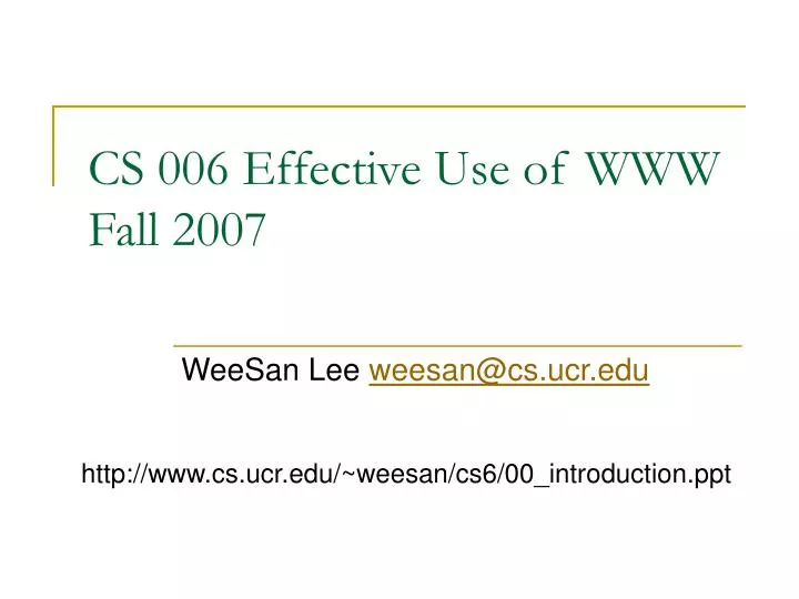 cs 006 effective use of www fall 2007