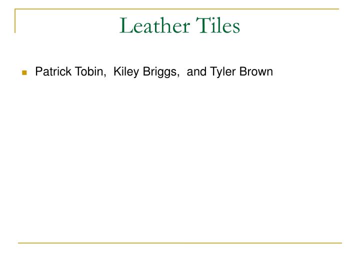 leather tiles