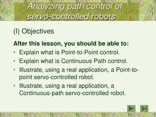 Analyzing path control of servo-controlled robots