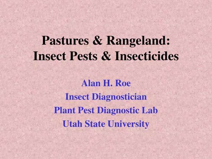 pastures rangeland insect pests insecticides