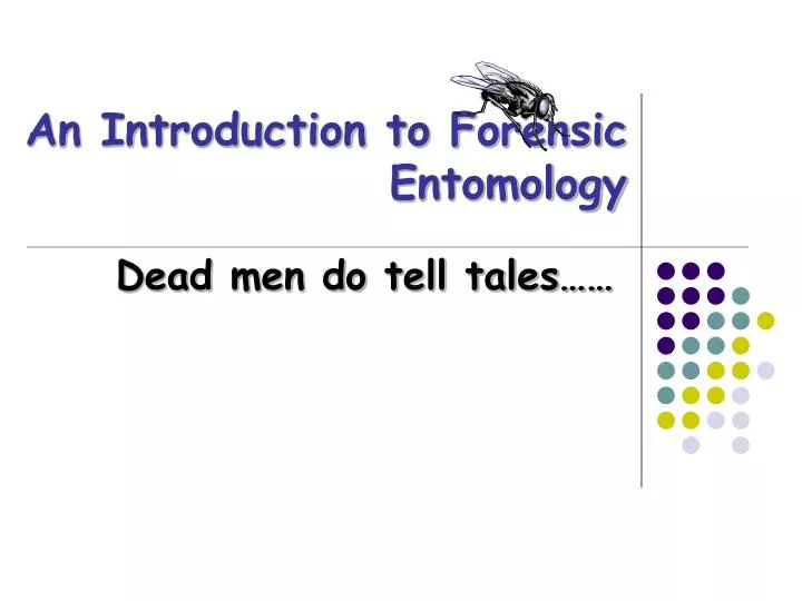 an introduction to forensic entomology