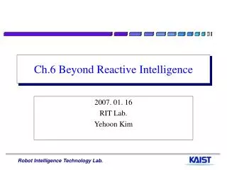 Ch.6 Beyond Reactive Intelligence