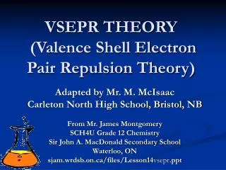 VSEPR THEORY (Valence Shell Electron Pair Repulsion Theory)
