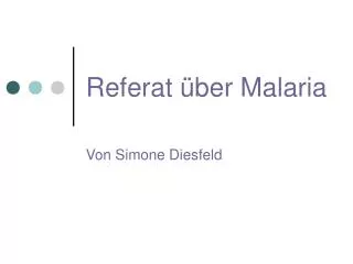 Referat über Malaria