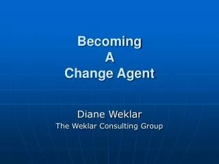 Becoming A Change Agent