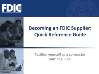 Becoming an FDIC Supplier: Quick Reference Guide