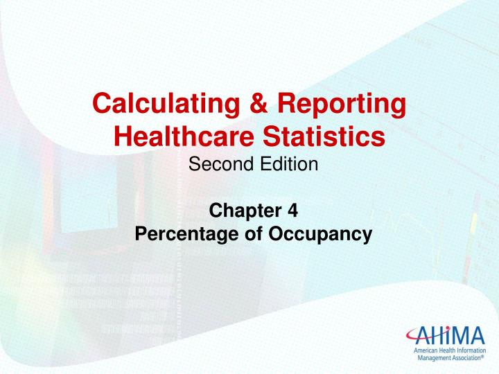 calculating reporting healthcare statistics