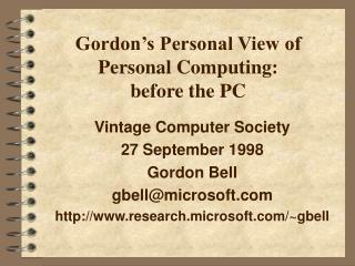 Gordon’s Personal View of Personal Computing: before the PC