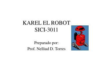 KAREL EL ROBOT SICI-3011