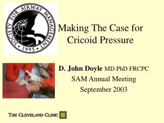 Making The Case for Cricoid Pressure