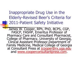Inappropriate Drug Use in the Elderly-Revised Beer’s Criteria for 2011-Patient Safety Initiative