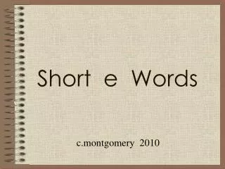Short e Words