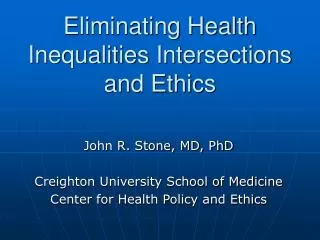 Eliminating Health Inequalities Intersections and Ethics