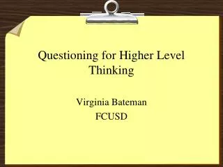 Questioning for Higher Level Thinking