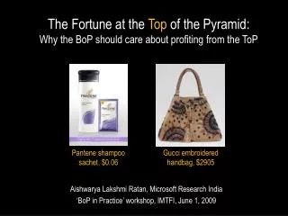 The Fortune at the Top of the Pyramid: Why the BoP should care about profiting from the ToP