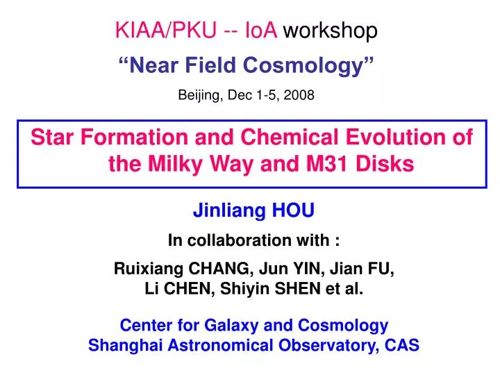 kiaa pku ioa workshop near field cosmology beijing dec 1 5 2008