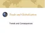 Trade and Globalization - slide 1