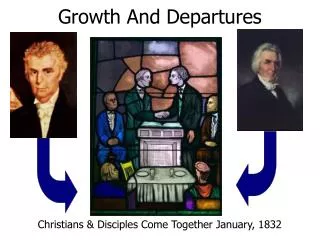 Growth And Departures