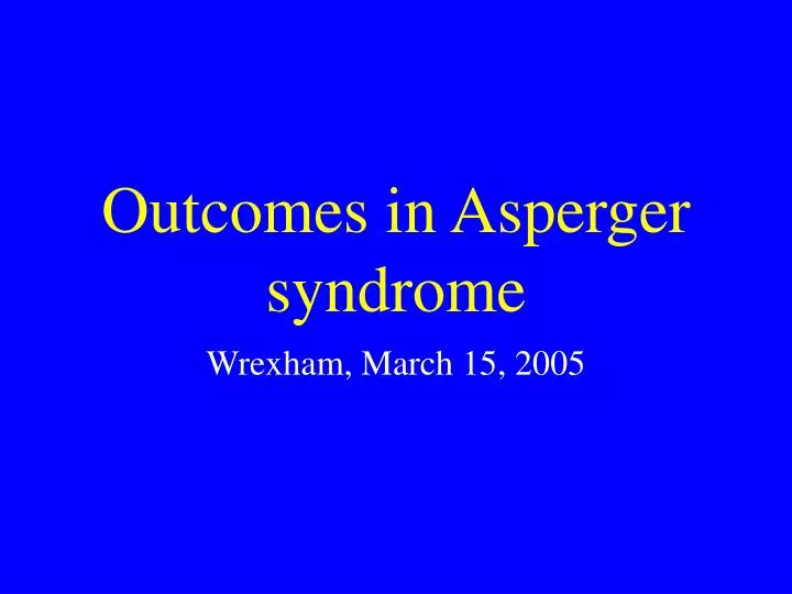 outcomes in asperger syndrome