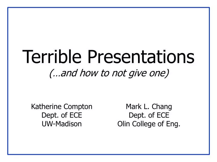 terrible presentations and how to not give one