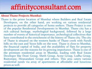 Additional INFO +91-9999684955 Thane Residential Apartments,