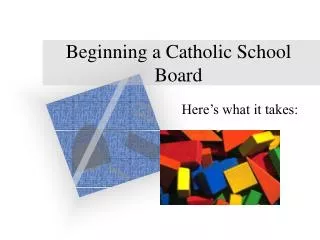 Beginning a Catholic School Board