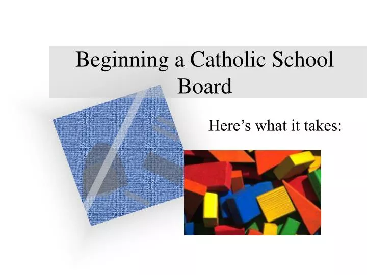 beginning a catholic school board