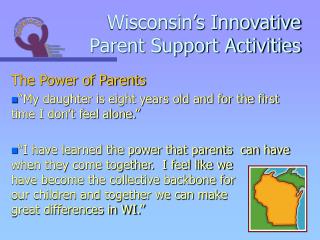 Wisconsin’s Innovative Parent Support Activities