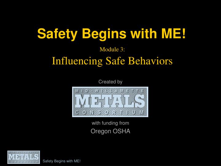 module 3 influencing safe behaviors